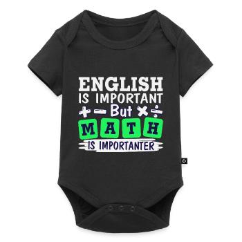 English is important, but math is importanter - Baby Premium short-sleeve bodysuit - black - Front