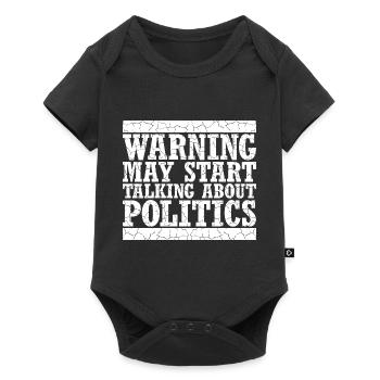 Lustige Warnung könnte anfangen, über Politik zu sprechen - Baby Premium Kurzarmbody - Schwarz - Vorne
