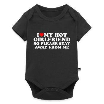 I LOVE HOT GIRLFRIEND SO PLEASE STAY AWAY - Baby Premium short-sleeve bodysuit - black - Front