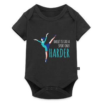 Ballet Like A Sports Only Harder Dancing Ballerina - Baby Premium Kurzarmbody - Schwarz - Vorne