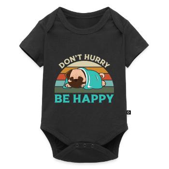 Don't hurry , Be Happy - Baby Premium short-sleeve bodysuit - black - Front