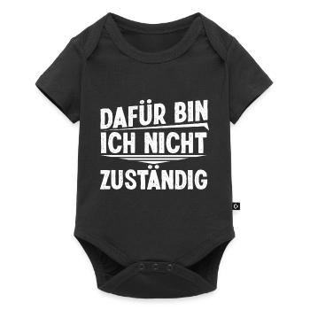 Beamter - Dafür Bin Ich Nicht Zuständig Geschenk - Baby Premium Kurzarmbody - Schwarz - Vorne