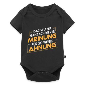 Meinung > Ahnung? - Lustiger Spruch Kollege Büro - Baby Premium Kurzarmbody - Schwarz - Vorne