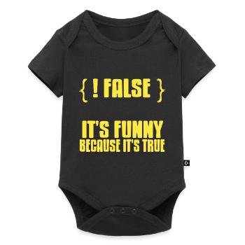{! FALSE} It's Funny Because It's True Data Admin - Baby Premium Kurzarmbody - Schwarz - Vorne