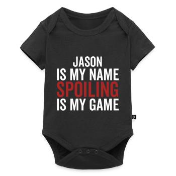 Jason is My Name Spoiling is My Game - Baby Premium short-sleeve bodysuit - black - Front