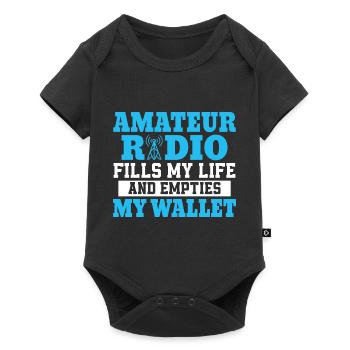 Amateur radio fills my life and empties my wallet - Baby Premium short-sleeve bodysuit - black - Front
