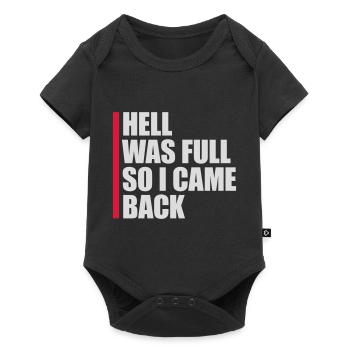 hell was full Zitat - Baby Premium Kurzarmbody - Schwarz - Vorne