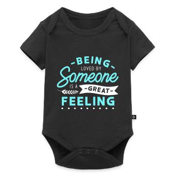Being loved by someone is a great feeling - Body à manches courtes Premium Bébé - noir - Devant
