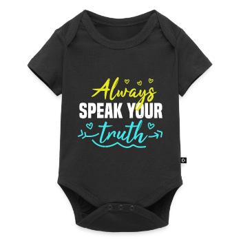 ALWAYS SPEAK YOUR TRUTH - Baby Premium short-sleeve bodysuit - black - Front