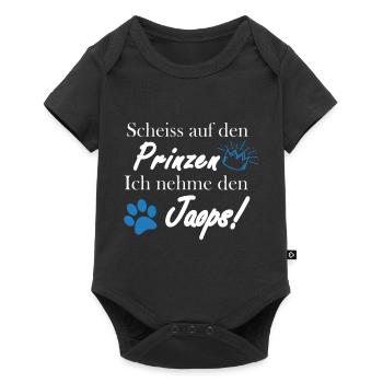 Scheiss auf den Prinzen, ich nehme den Jaops! - Baby Premium Kurzarmbody - Schwarz - Vorne