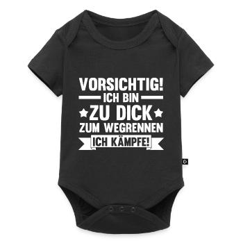 Vorsicht Ich Bin Zu Dick Zum Wegrennen Ich Kämpfe - Baby Premium Kurzarmbody - Schwarz - Vorne