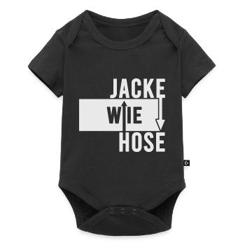 Jacke wie Hose Humor Lustiger Spruch - Baby Premium Kurzarmbody - Schwarz - Vorne