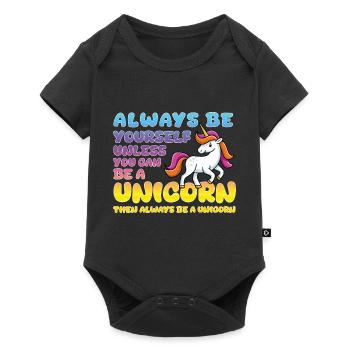 Soyez toujours vous-même, ou une licorne ! - Body à manches courtes Premium Bébé - noir - Devant
