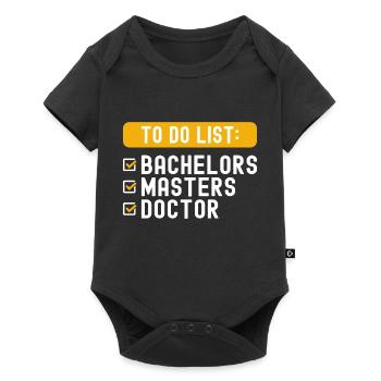To Do List Checklist Bachelors Masters Doctorate - Baby Premium short-sleeve bodysuit - black - Front