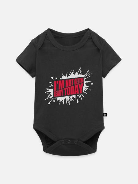 not getting ready today - Baby Premium Kurzarmbody - Schwarz