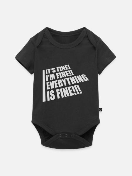 everything is fine Zitat - Baby Premium Kurzarmbody - Schwarz