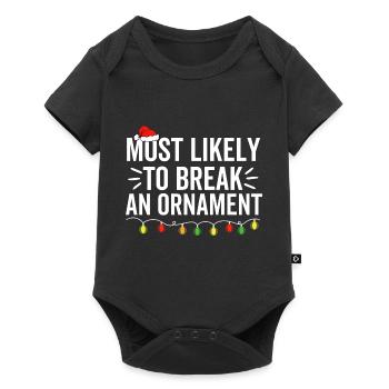 Le plus susceptible de casser un ornement - Body à manches courtes Premium Bébé - noir - Devant
