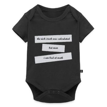 the risk i took was calculated but i'm bad at math - Baby Premium Kurzarmbody - Schwarz - Vorne