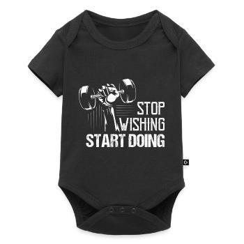 Stop Wishing Start Doing Workout Training Weight L - Baby Premium short-sleeve bodysuit - black - Front