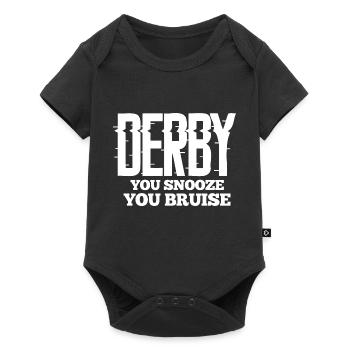 You Snooze You Bruise - Funny Derby Lover Demo - Baby Premium short-sleeve bodysuit - black - Front