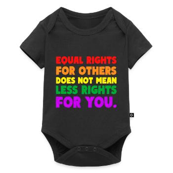 L’ÉGALITÉ DES DROITS POUR AUTRUI NE SIGNIFIE PAS MOINS DE DROITS - Body à manches courtes Premium Bébé - noir - Devant