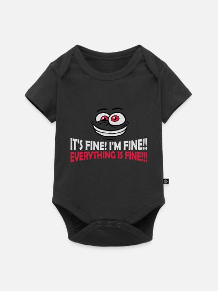 everything is fine Zitat - Baby Premium Kurzarmbody - Schwarz