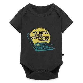 My beta makes computer things programmers - Baby Premium short-sleeve bodysuit - black - Front