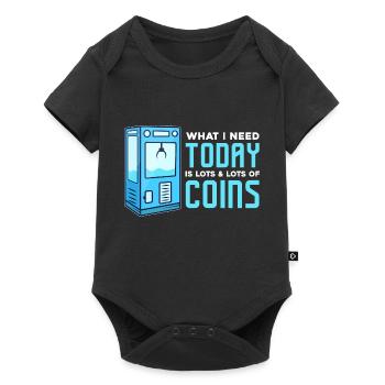 what I need today is lost of coins Design - Baby Premium short-sleeve bodysuit - black - Front
