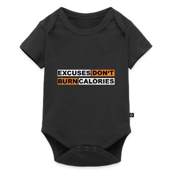 Excuses don't burn calories motivation lettering - Baby Premium Kurzarmbody - Schwarz - Vorne