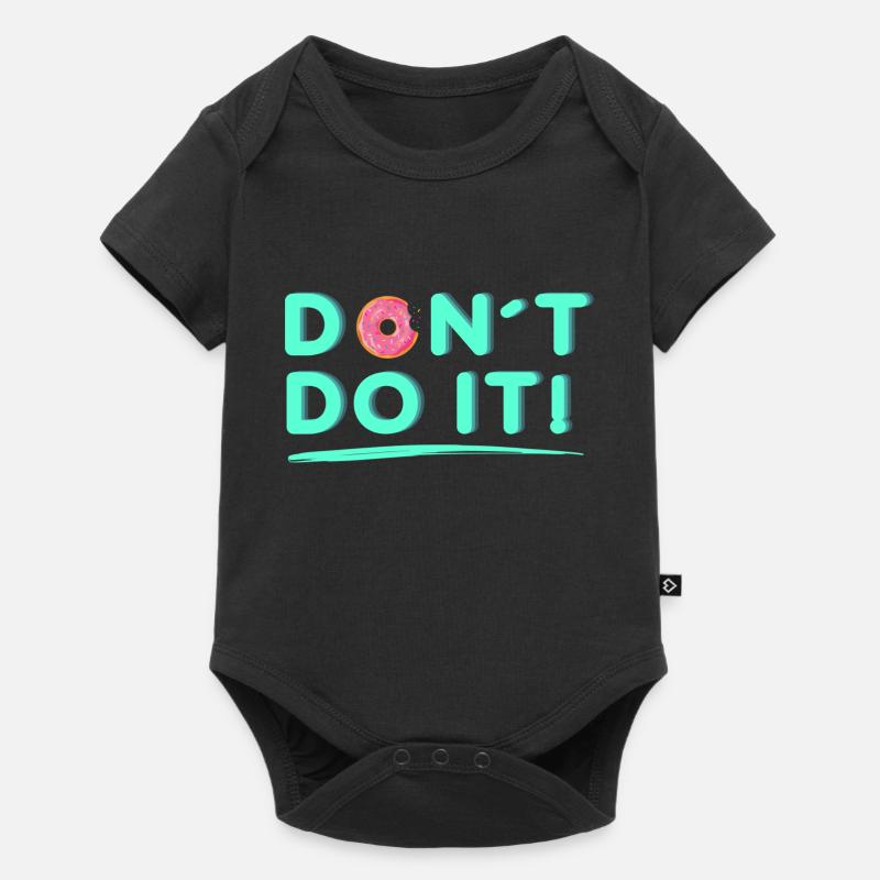 Ne le faites-le - Body à manches courtes Premium Bébé - noir