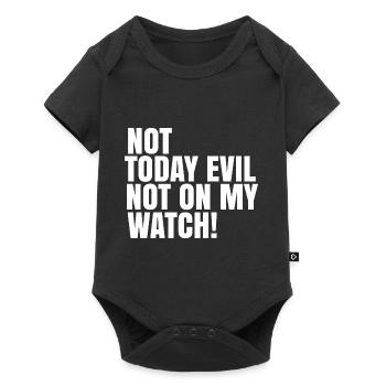 Not today evil not on my watch - Baby Premium short-sleeve bodysuit - black - Front