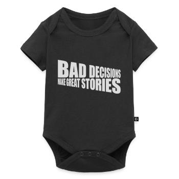 bad decisions great stories - Baby Premium Kurzarmbody - Schwarz - Vorne