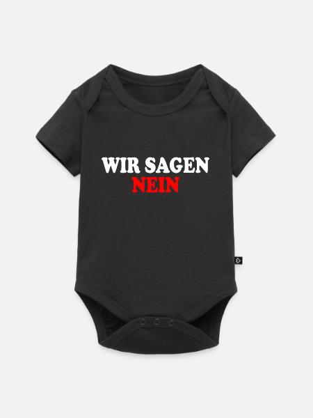 Wir sagen nein - Baby Premium Kurzarmbody - Schwarz