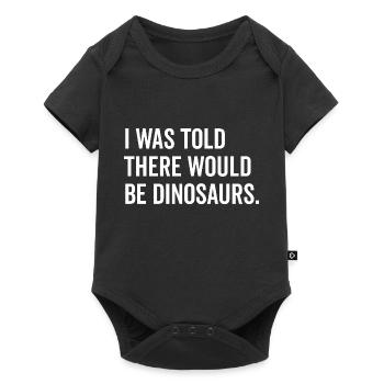 On m’a dit qu’il y aurait des dinosaures - Body à manches courtes Premium Bébé - noir - Devant
