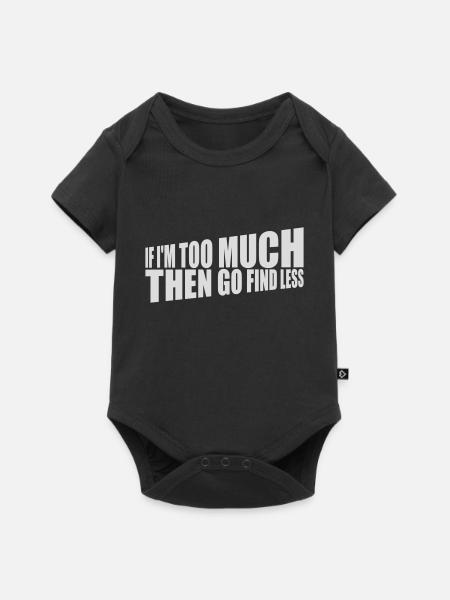 if im too much - Baby Premium Kurzarmbody - Schwarz