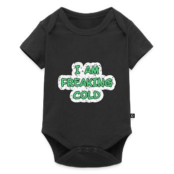 MIR IST FREAKING KALT COLD - Baby Premium Kurzarmbody - Schwarz - Vorne