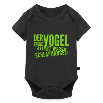 der frühe Vogel stirbt an Schlafmangel - Baby Premium Kurzarmbody - Schwarz - Vorne
