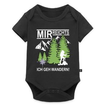 Wandern Bergsteiger - Mir reichts ich geh Wandern - Baby Premium Kurzarmbody - Schwarz - Vorne