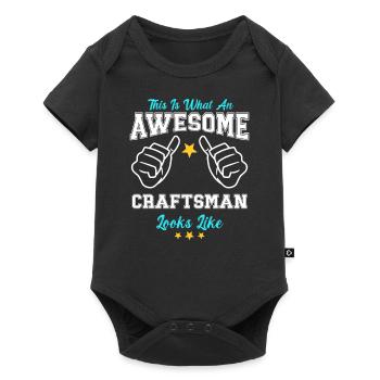 This Is What An Awesome Craftsman Looks Like - Baby Premium short-sleeve bodysuit - black - Front