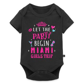 Girls Trip Miami, Let the party begin - Baby Premium short-sleeve bodysuit - black - Front