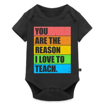 Vous êtes la raison pour laquelle j’aime enseigner aux professeurs d’école - Body à manches courtes Premium Bébé - noir - Devant
