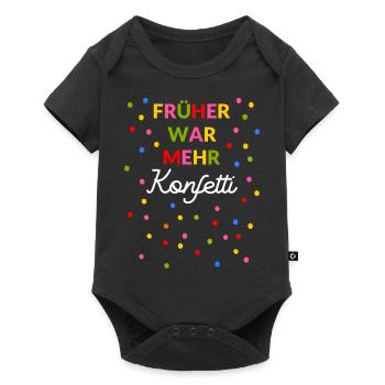 Konfetti Früher war mehr Konfetti alles besser - Baby Premium Kurzarmbody - Schwarz - Vorne