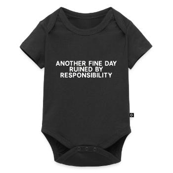 Another Fine Day Ruined By Responsibility - Baby Premium short-sleeve bodysuit - black - Front