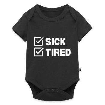 Sick and Tired - Baby Premium Kurzarmbody - Schwarz - Vorne