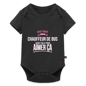 Chauffeur de bus douée folle cadeau femme - Body à manches courtes Premium Bébé - noir - Devant