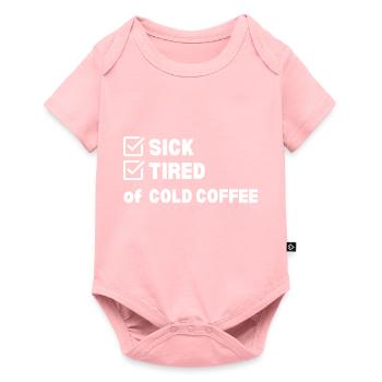 Sick and Tired - Baby Premium Kurzarmbody - Rosa - Vorne