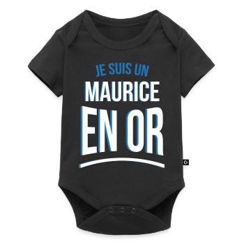je suis un Maurice en or cadeau idée humour - Body à manches courtes Premium Bébé - noir - Devant