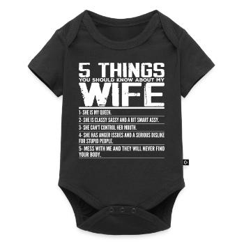 5 Things You Should Know About My Wife - Marriage - Body à manches courtes Premium Bébé - noir - Devant