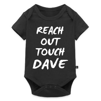 Reach out touch Dave white - Baby Premium short-sleeve bodysuit - black - Front