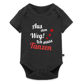 Aus dem Weg ich muss Tanzen - Baby Premium Kurzarmbody - Schwarz - Vorne